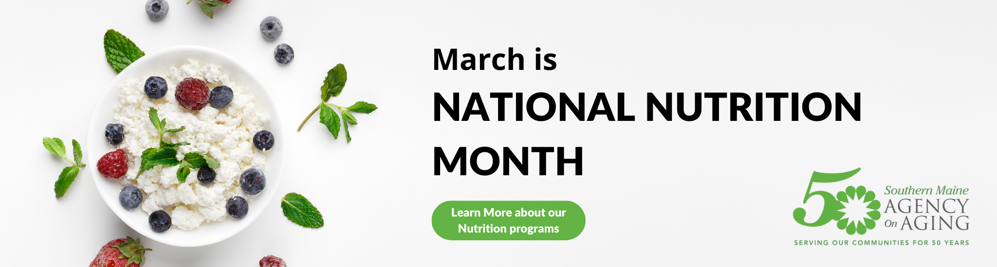 March is National Nutrition Month. Learn more about our Nutrition programs when you visit our web page https://www.smaaa.org/wellness/index.html 